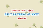 Bài 7.18 trang 47 Toán 10 Kết nối tri thức Tập 2